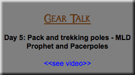  Gear Talk Day 5: Pack and trekking poles - MLD Prophet and Pacerpoles <<see video>>